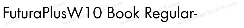 FuturaPlusW10 Book Regular字体转换 FuturaPlusW10 Book Regular字体转换